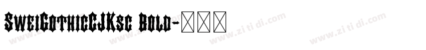 SweiGothicCJKsc Bold字体转换